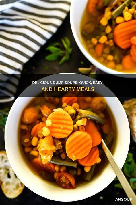 Delicious Dump Soups: Quick, Easy, And Hearty Meals | AnSoup