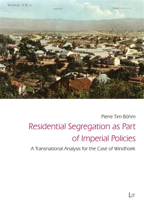 Buy Residential Segregation as Part of Imperical Policies: A ...