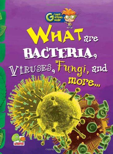 Buy What are bacteria viruses fungi and more Book Online at Low Prices ...