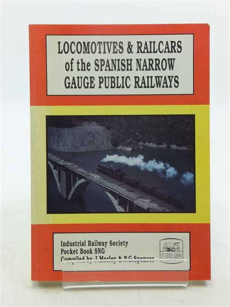 Locomotives and Railcars of the Spanish Narrow Gauge Public Railways by ...