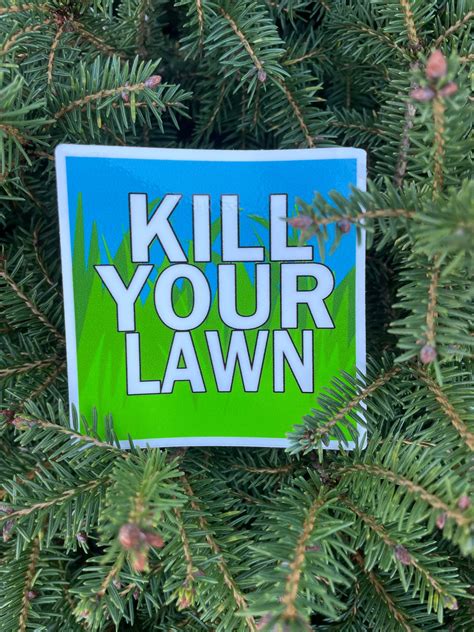 Kill Your Lawn Sticker CC - SymbiOp Garden Shop