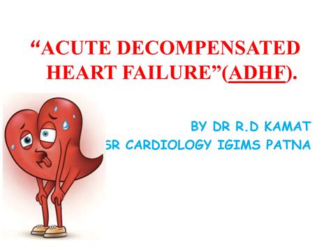 Decompansated heart failure | PPTX