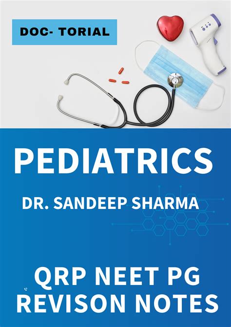 PEDIATRICS - DOC TUTORIAL QRP - Rapid Revision Notes – GROVER DOCUMENTATION