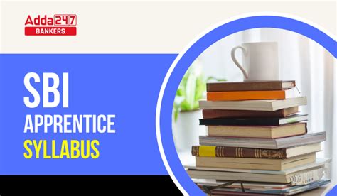 SBI Apprentice Syllabus 2026, Exam Pattern and Syllabus