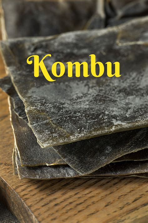 Kombu Seaweed Benefits