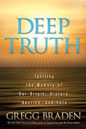 Amazon.in: Buy Deep Truth: Igniting the Memory of Our Origin, History ...