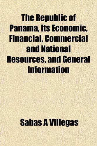 Buy The Republic of Panama, Its Economic, Financial, Commercial and ...