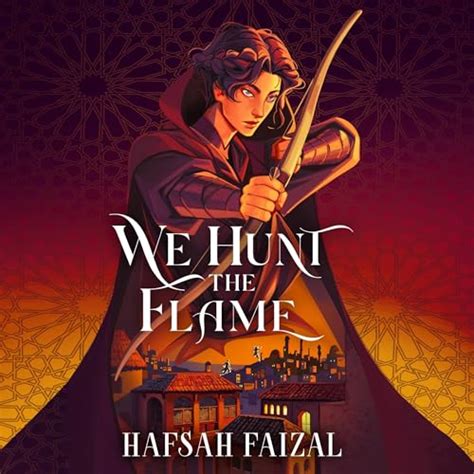 We Hunt the Flame by Hafsah Faizal - Audiobook - Audible.in