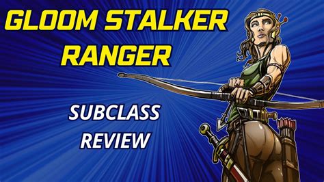 Gloom Stalker Ranger 5e: Subclass Review - YouTube