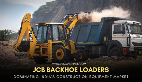 Why JCB Backhoe Loaders Lead the Industry in India