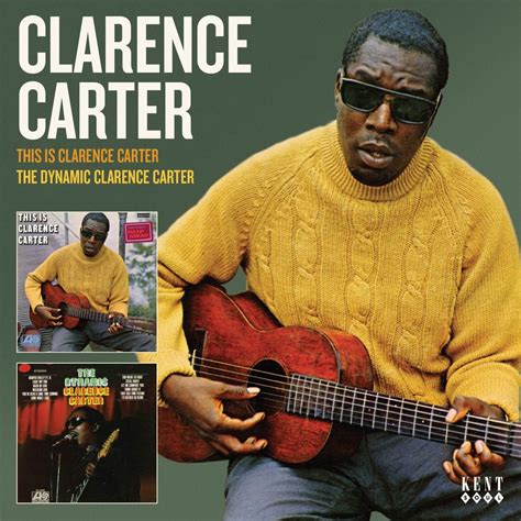 Clarence Carter Strokin at Leo Gilruth blog