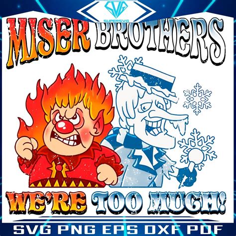 Miser Brothers Christmas Movie Svg Were Just Too Much Fun