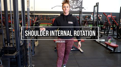 SHOULDER INTERNAL ROTATION - Physique Coaching