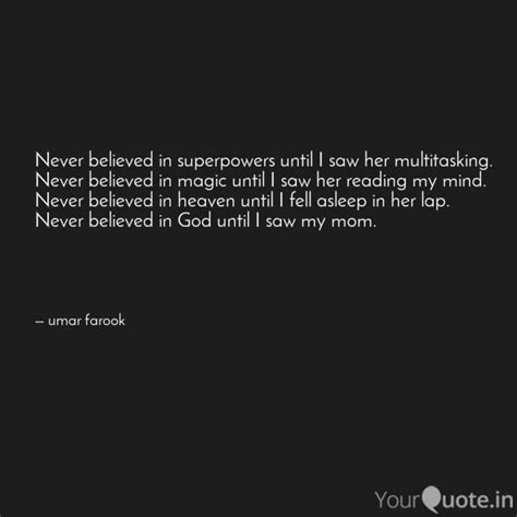 Never believed in superpo... | Quotes & Writings by umar farook | YourQuote