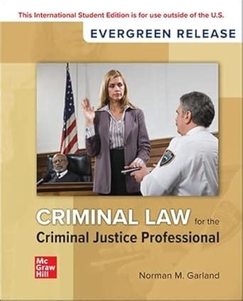 Buy Criminal Law for the Criminal Justice Professional: 2024 Release ...