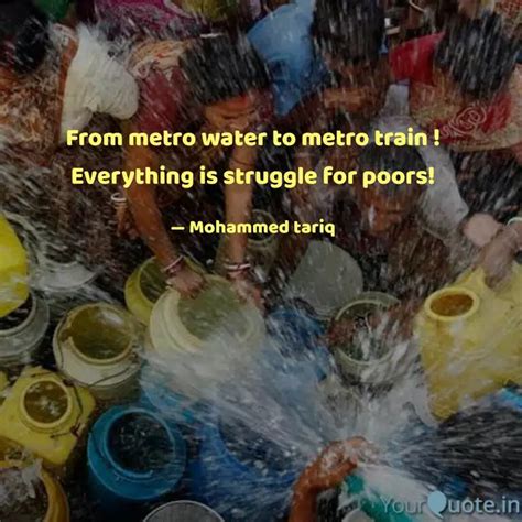 From metro water to metro... | Quotes & Writings by Mohammed Tariq ...