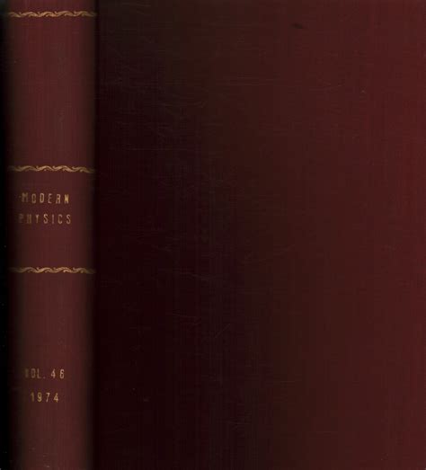 Reviews of Modern Physics, 1974. Volume 46, 1-4 | American Physical Society usato Scienze Fisica