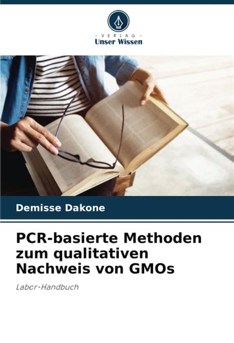 Buy PCR-basierte Methoden zum qualitativen Nachweis von GMOs Book ...