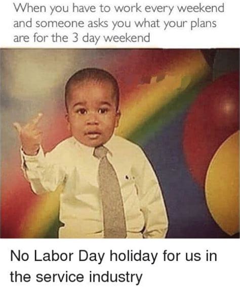 25 Labor Day Weekend Memes For PTO, BBQ, And Regret