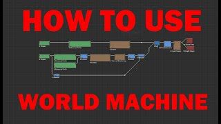 Image result for World Machine Tutorial 2021