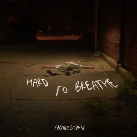 Hard To Breathe - HonestAv - 单曲 - 网易云音乐