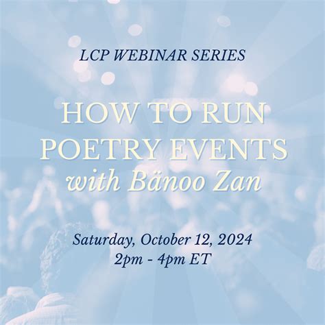 October 12, 2024 (Zoom): How to Run Poetry Events, with Bänoo Zan ...