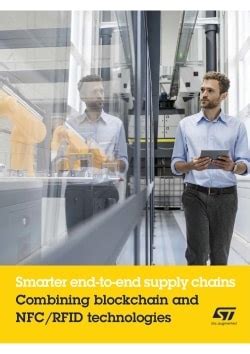 Smarter end-to-end supply chains combining blockchain and NFC/RFID ...