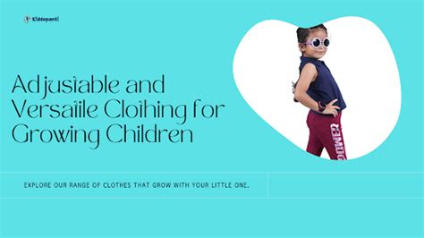 Adjustability and Room for Growth: The Perfect Fit for Growing Kids ...