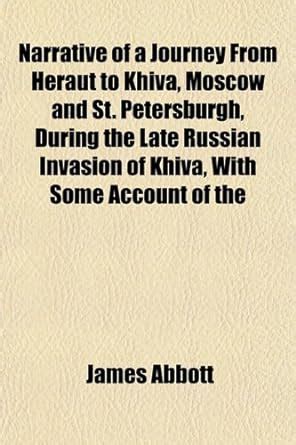 Amazon.in: Buy Narrative of a Journey from Heraut to Khiva, Moscow and ...