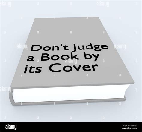 3D illustration of a book titled Don’t Judge a Book by its Cover ...