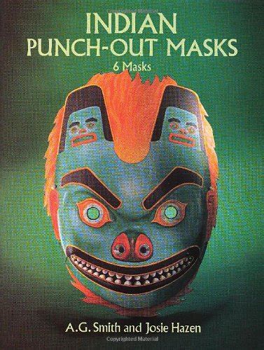Indian Masks: Six Punch-out Designs : Smith, A.G.lHazen: Amazon.in: Books