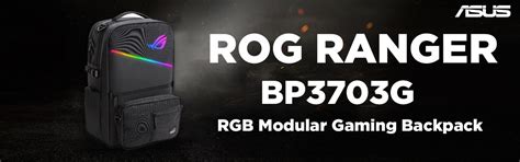 Asus ROG Ranger BP3703G RGB Modular 17-inch Laptop Backpack | TPSTECH ...