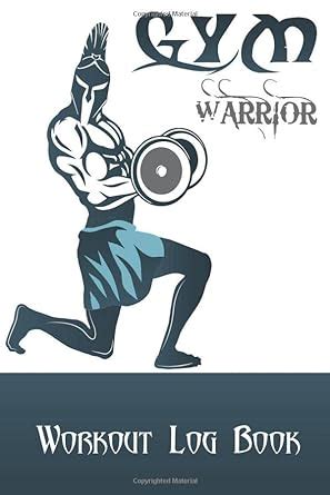Buy Gym warrior: Workout log book Book Online at Low Prices in India ...