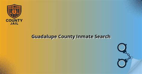Guadalupe County Inmate Search