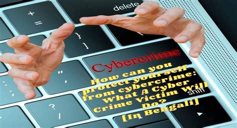 How can you protect yourself from cybercrime: What A Cyber Crime Victim ...