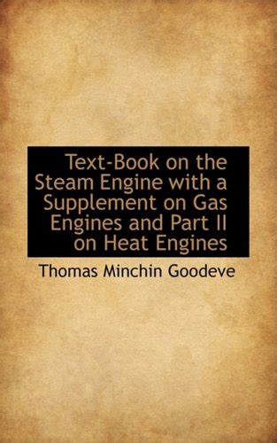 Buy Text-Book on the Steam Engine with a Supplement on Gas Engines and ...