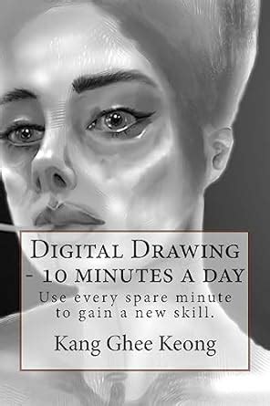 Digital Drawing: Commute and Draw : Kang, Ghee Keong: Amazon.in: Books