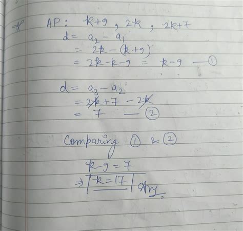 For what value of k will k+9,2k1,2k+7 are the consecutive term of an a ...