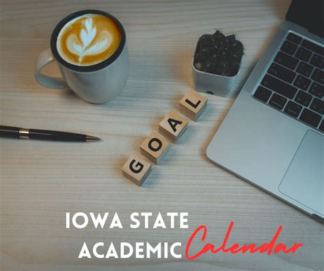 Iowa State Academic Calendar 2025-2026: Important Dates