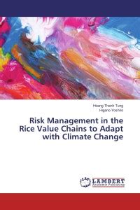 Risk Management in the Rice Value Chains to Adapt with Climate Change ...