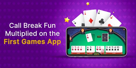 Call Break Fun Multiplied on the First Games App