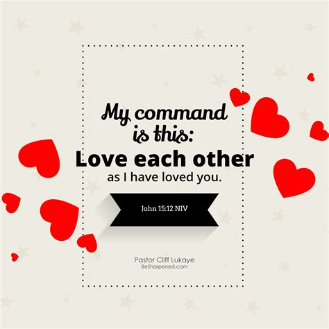 John 15:12 ~ Daily Bible Verse for November 25 - Daily Devotional