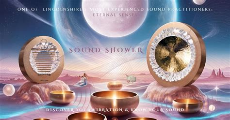 Relaxing Sound Shower with Eternal Senses, Bottesford Civic Hall ...
