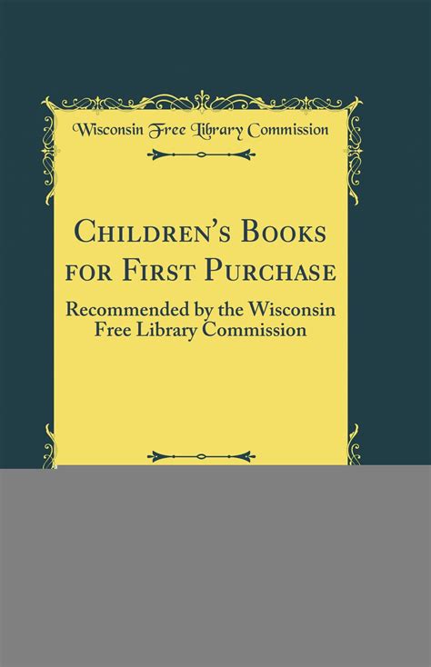 Buy Children's Books for First Purchase: Recommended by the Wisconsin ...