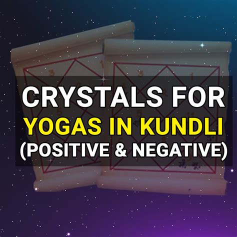 Crystals for Positive & Negative Yogas in Kundli – Crystal Empire Siri