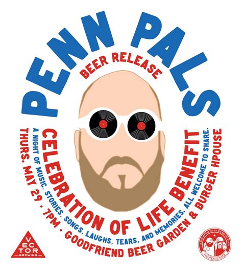 Penn Pals Beer Release & Celebration of Life Benefit, Goodfriend beer ...