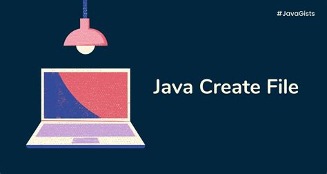 Image result for Create a New File in Java