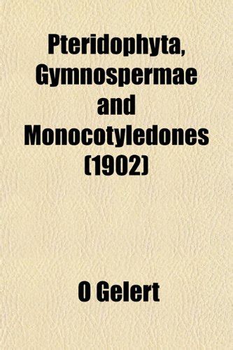 Pteridophyta, Gymnospermae and Monocotyledones (1902) : Amazon.in: Books
