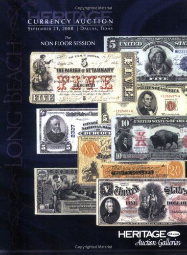 Heritage Currency Auction #3502 the Non Floor Session : Currency ...