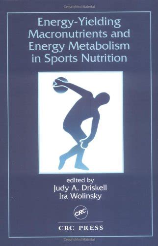 Buy Energy-Yielding Macronutrients and Energy Metabolism in Sports ...